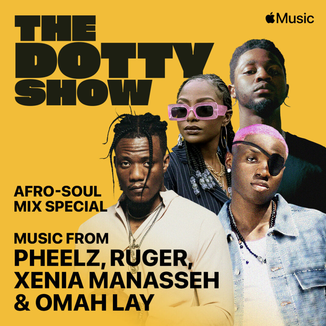 Apple Music's ‘The Dotty Show’ to feature Afro-Soul Special ...