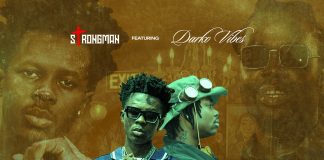 Strongman Teams Up With DarkoVibes For New Single ‘Akua Donkor’