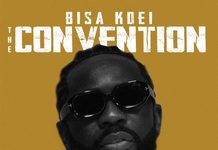 Bisa K Dei’s “The Convention” Set For Accra, East Legon December 20th, 2026